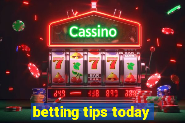 betting tips today